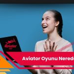 Aviator Oyunu Nerede Oynanır