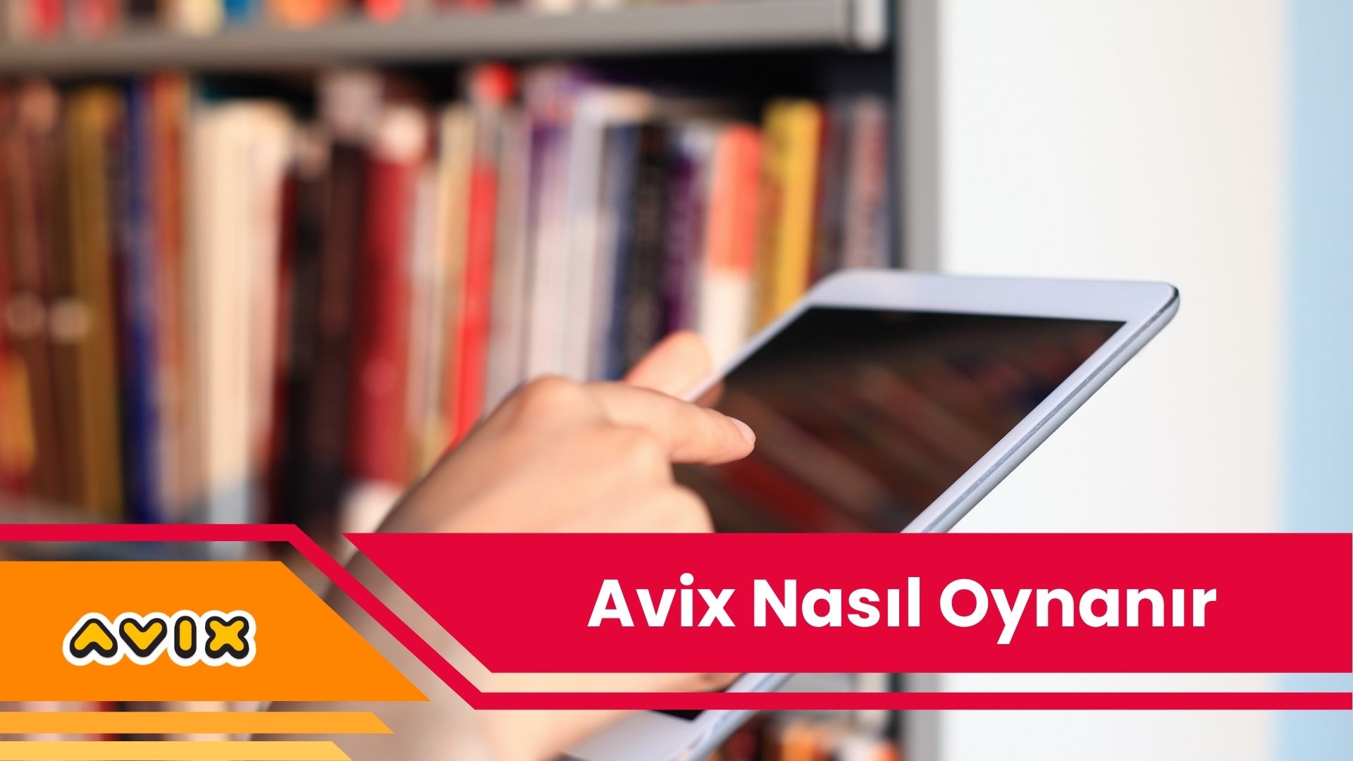 Avix Nasıl Oynanır