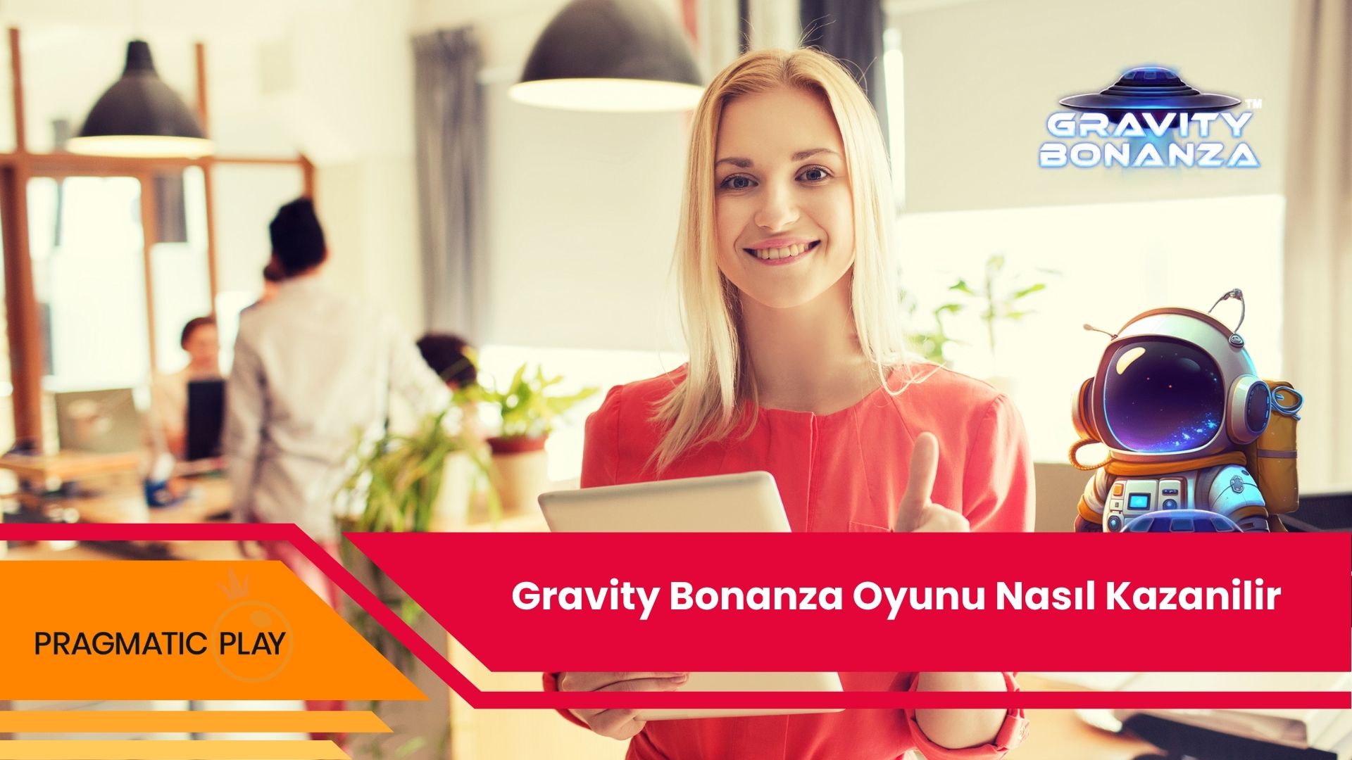 Gravity Bonanza Oyunu Nasıl Kazanilir