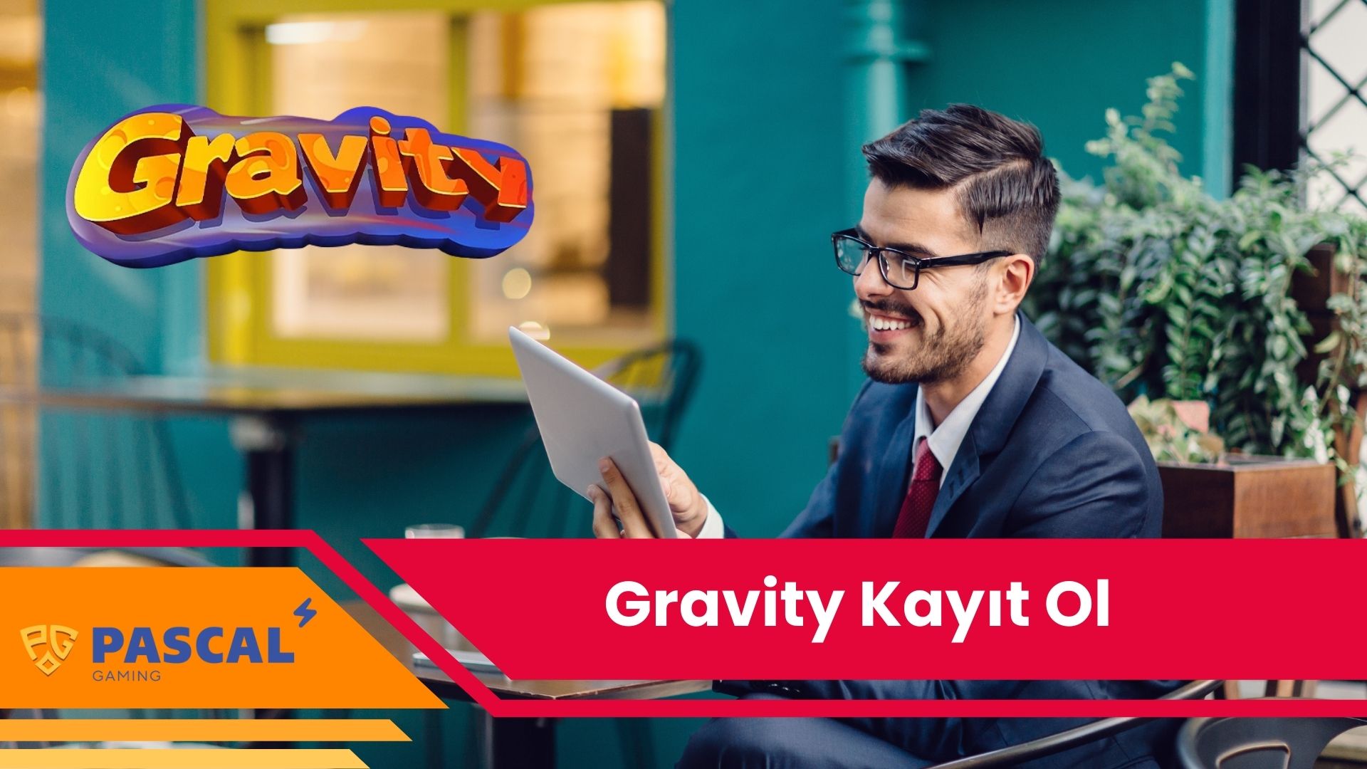 Gravity Kayıt Ol